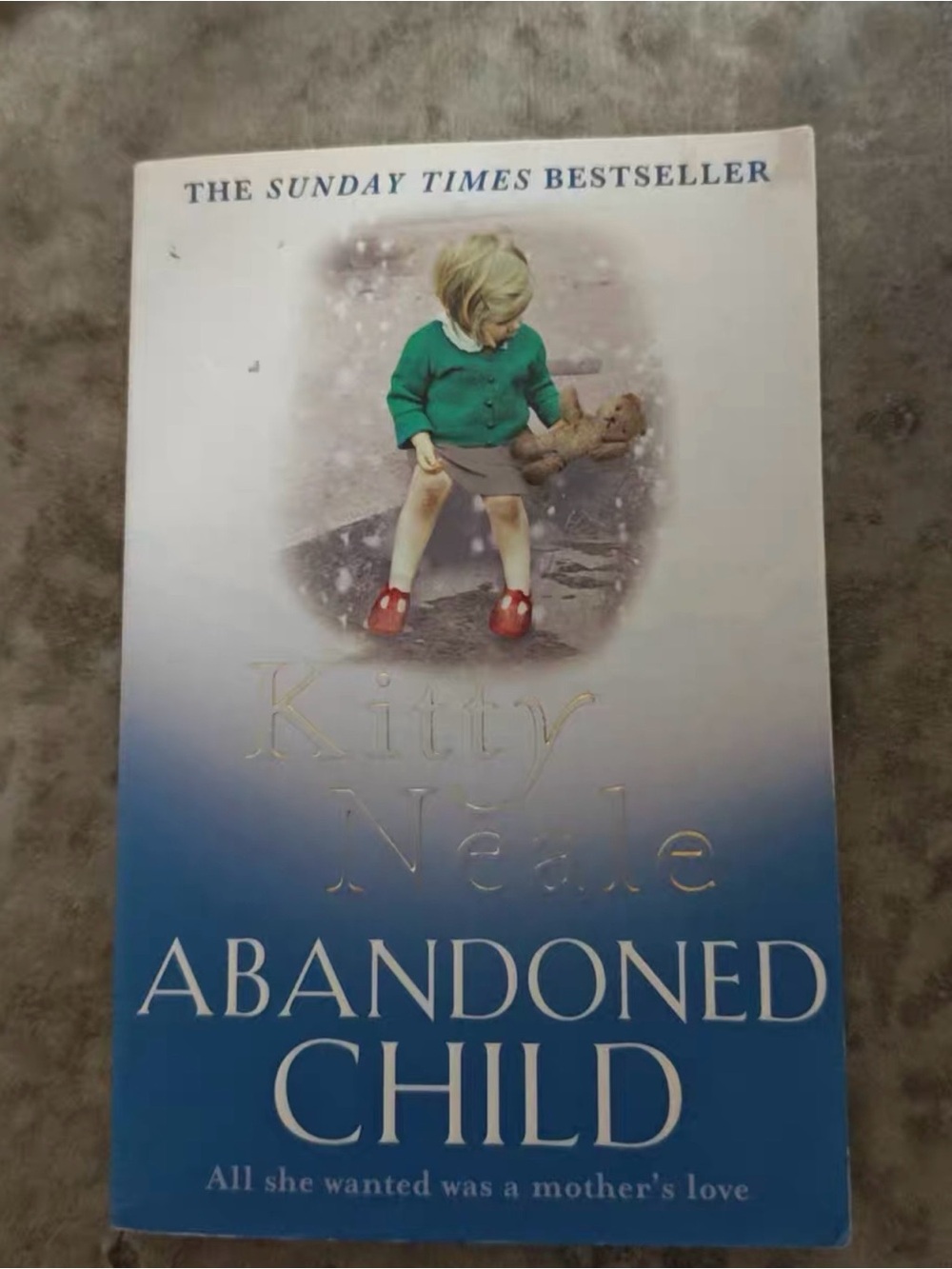 Abandoned Child by Kitty Neale - Blue Cover Edition